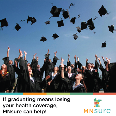 New graduates throwing their caps in the air. Text: If graduating means losing your health coverage, MNsure can help!