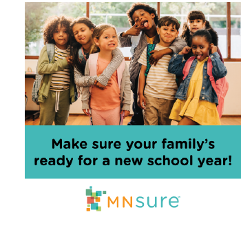 Make sure your family's ready for a new school year! [MNsure logo]
