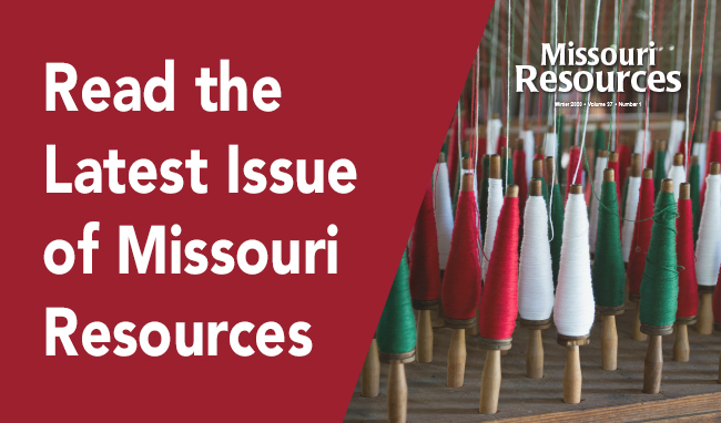 Visit Missouri Resources Online! Click Here!