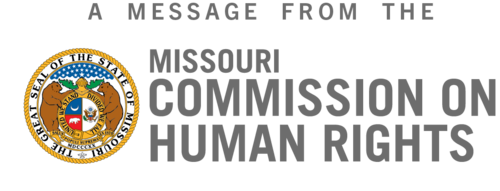A Message from the Missouri Commission on Human Rights - Logo with Missouri State Seal