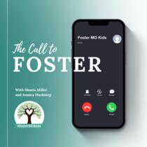 The Call to Foster Podcast Cover