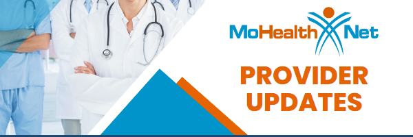 MO HealthNet Provider Updates