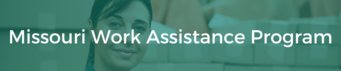 FSD- Missouri Work Assistance 