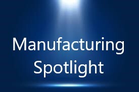 FSD- Manufacturing Spotlight graphic