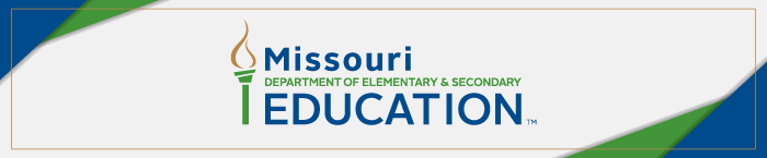 Missouri Department of Elementary & Secondary Education.