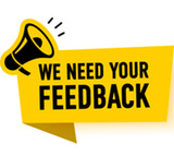 We want your feedback speech bubble. Loudspeaker