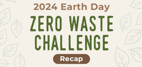 2024 Zero Waste Challenge Recap