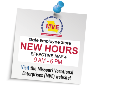 New Missouri Vocational Enterprises Store Hours Post-It
