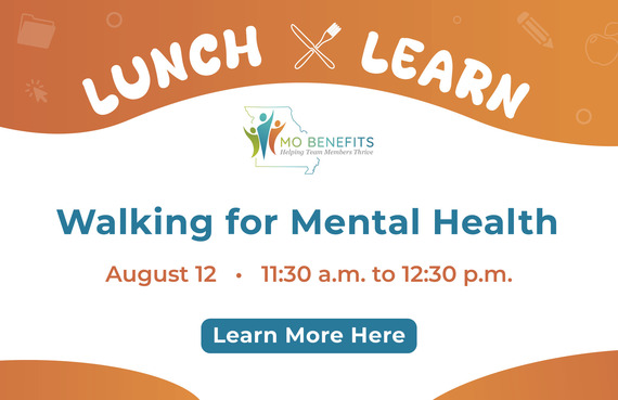August MO Benefits Lunch & Learn: Walking for Mental Health