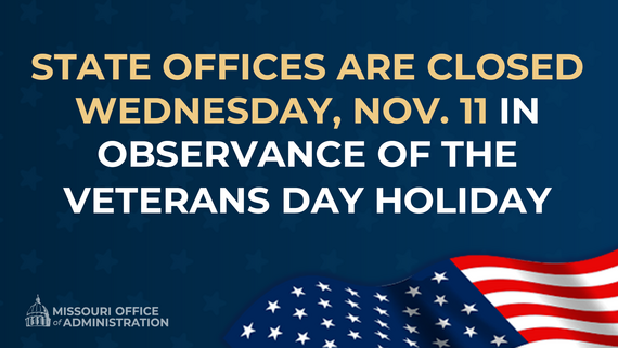 State offices closed Wednesday, Nov. 11, for Veterans Day.