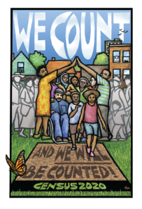 We count and we will be counted. Census 2020. Artwork by Ricardo Levins Morales.