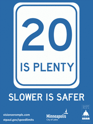 20 is plenty, slower is safer speed limit yard sign