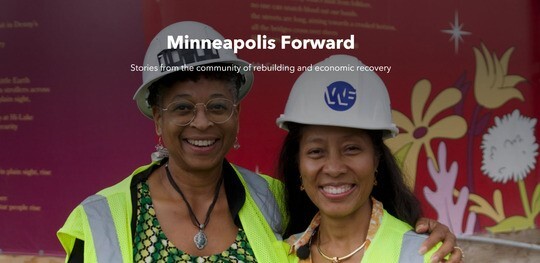 Minneapolis Forward: Stories from the community of rebuilding and economic recovery