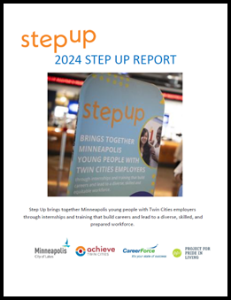 Cover of Step Up 2024 report showing a Step Up banner and text saying Step Up brings together Minneapolis young people with Twin Cities employers...