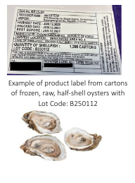 Example of product label from cartons of frozen, raw, half-shell oysters with Lot Code: B250112
