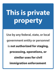 Reads "This is private property. Use by any federal, state, or local government entity or personnel is not authorized" Click for more.