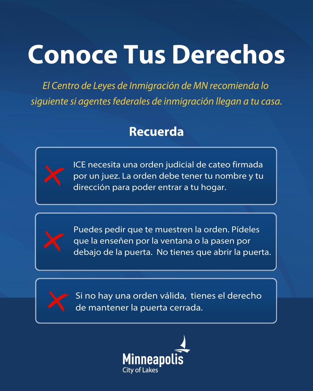 Conoce Tus Derechos. El Centro de Leyes de Inmigración de MN recomienda lo  siguiente si agentes federales de inmigración llegan a tu casa.