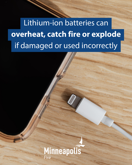Lithium-ion batteries can overheat, catch fire or explode if damaged or used incorrectly.”