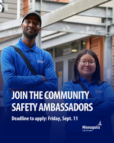 Two Community Safety Ambassadors smile outside a building. Text: “Join the Community Safety Ambassadors. Deadline to apply: Friday, Sept. 11.”