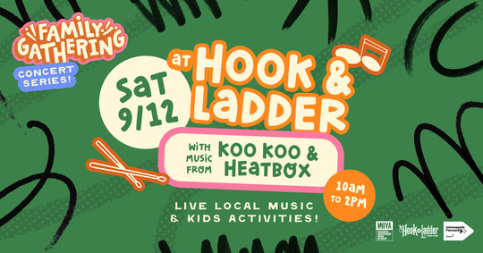 Graphic promoting the Family Gathering Concert Series event from 10 a.m. to 2 p.m. on Saturday, Sept. 12 at The Hook and Ladder.