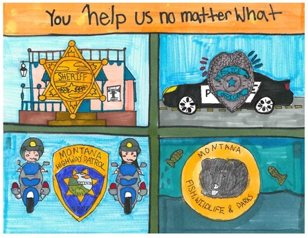 Brooke's winning 2026 State Contest Poster. The words "You help us no matter what" at the top with for images underneath depicting the sheriff's office, a police car, Montana Highway Patrol, and Montana Fish, Wildlife, and parks.