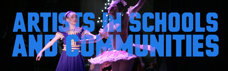 Artists In Schools and Communities Type in Blue with background of ballerinas from "The Nutcracker"