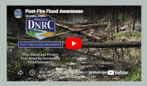 DNRC Post-Fire Flood Awareness Video