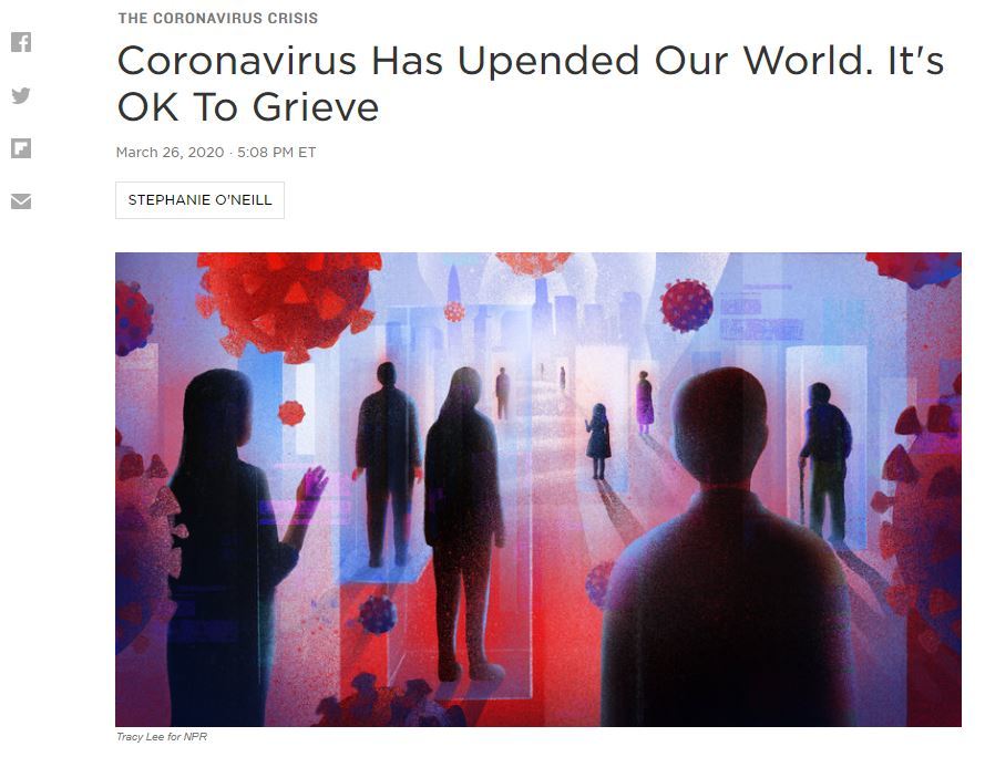 Article: Coronavirus has upended our world. It's OK to grieve. 