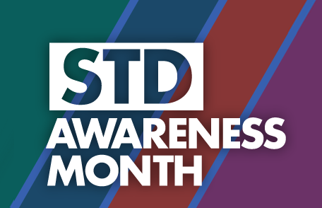 April is STD Awareness Month