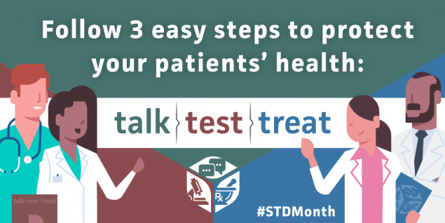 STD Awareness: Talk, Test, Treat