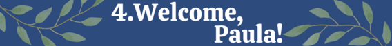 Welcome Paula