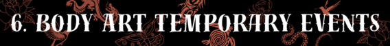 6. Body Art Temporary Events