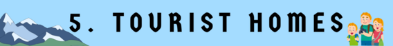 5. Tourist Homes