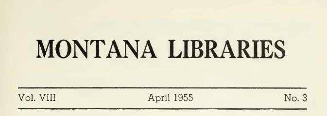 Montana Libraries April 1955