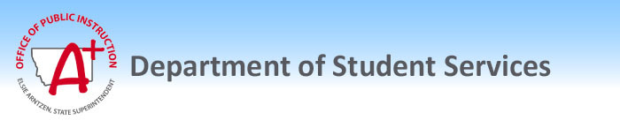 Student Support Services banner with Montana OPI logo