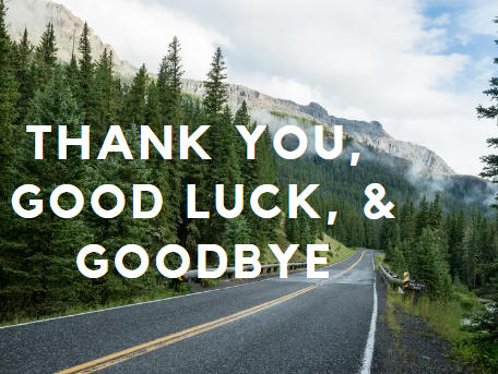Thank you & Goodbye