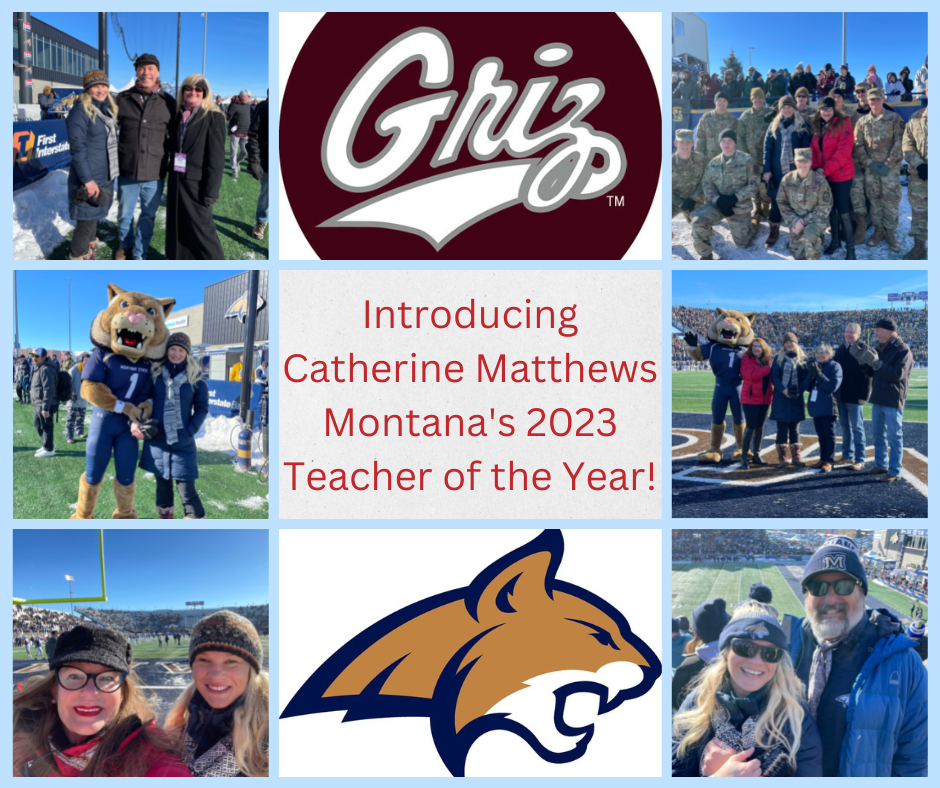 Introducing Catherine Matthews Montana's 2023 Teacher of the Year!