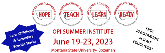 Summer Institute June 19-23, 2023 MSU Bozeman