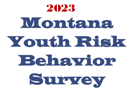 Montana Youth Risk Behavior Survey