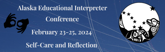 Alaska Educational Interpreter Conference