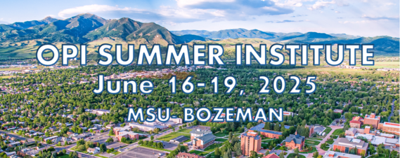 OPI Summer Institute Save the Date June 16-19 2025