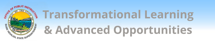 Transformational Learning and Advanced Opportunities