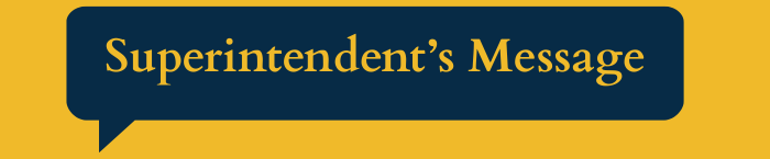 Superintendent’s Message