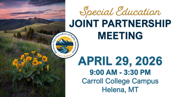 Special Education Joint Partnership Meeting April 29, 2026 Helena at Carroll College