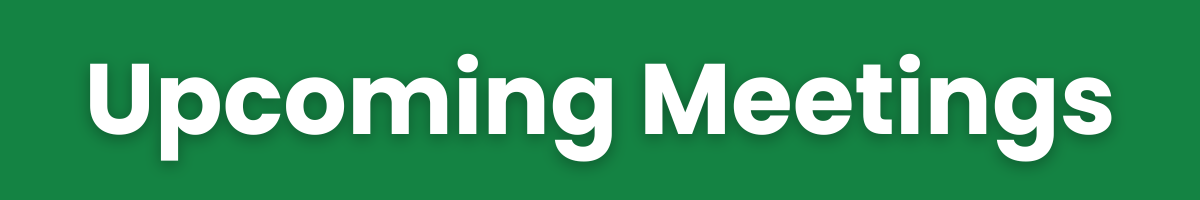 Upcoming Meetings 