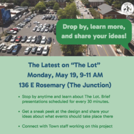 Drop by, learn more, and share your ideas about the parking lot at the corner of Rosemary and Columbia