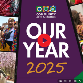 Community Arts and Culture Year in Review 2025