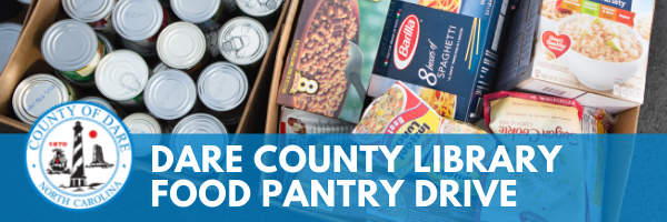 Image of cans of food in a box. Text overlay reads, "Dare County Library Food Pantry Drive"