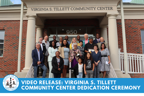 Image of the Tillett family in front of the Community Center. Text reads, “Video Release: Virginia S. Tillett Community Center Dedication Ceremony”