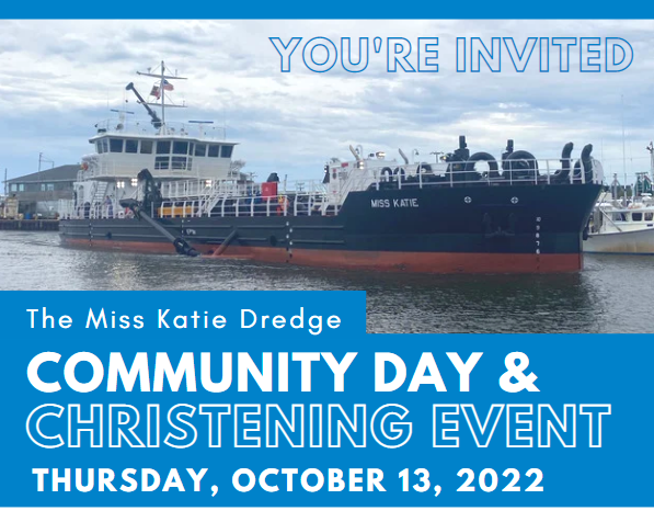 Graphic reads: You're Invited to the Miss Katie Dredge Community Day & Christening Event on Thursday, October 13, 2022